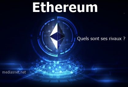 Les rivaux d'Ethereum