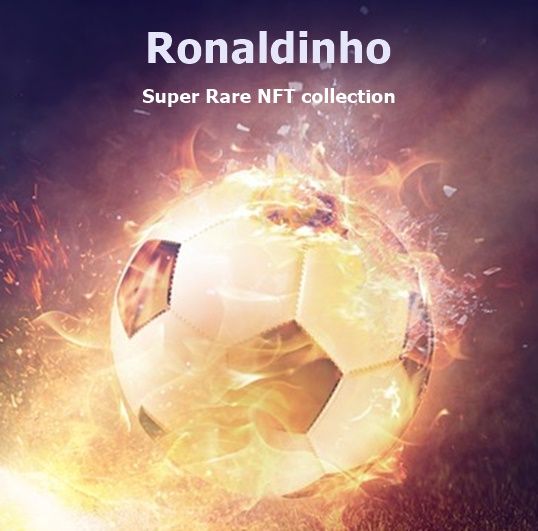 Ronaldinho - NFT