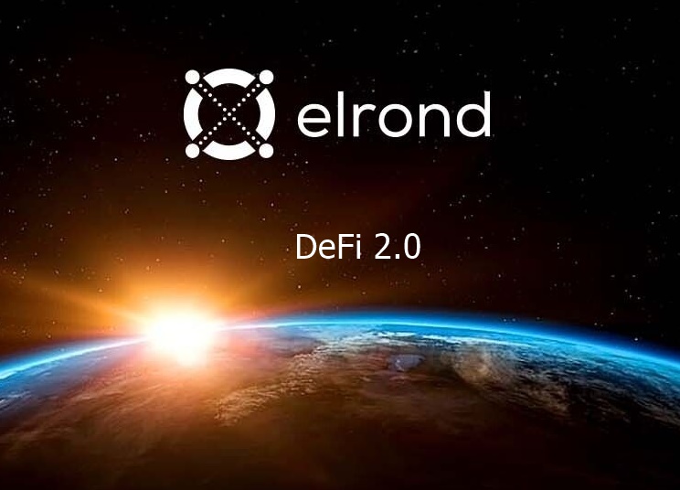DEFI 2.0 avec Elrond