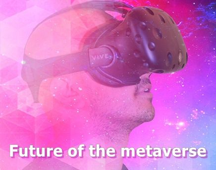 Future of the metaverse