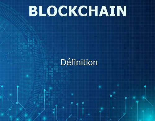 Blockchain, définition