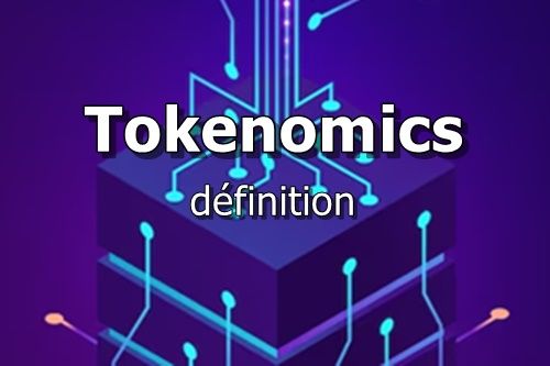 Tokénomics définition