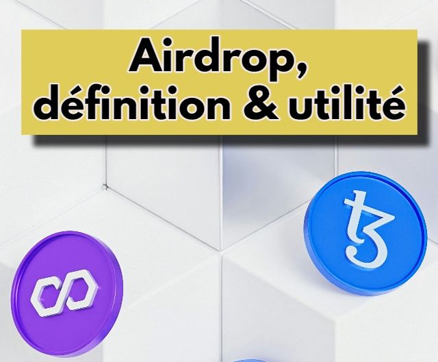 Airdrop, définition et utilité