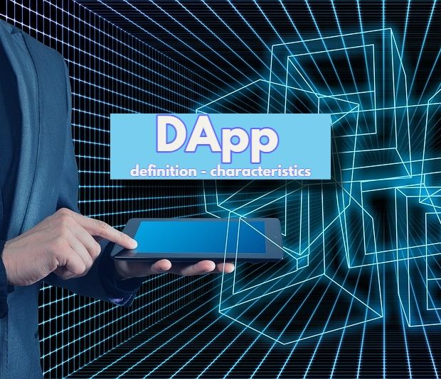 DApp - definition and characteristics